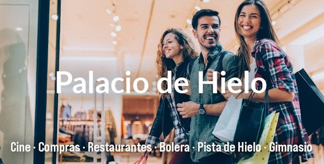 Centro Comercial y de Ocio Palacio de Hielo