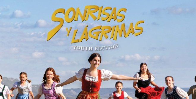 Sonrisas y Lágrimas, El Musical
