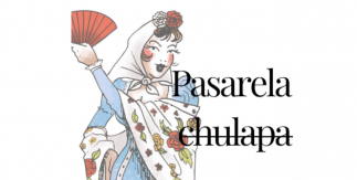 Pasarela Chulapa